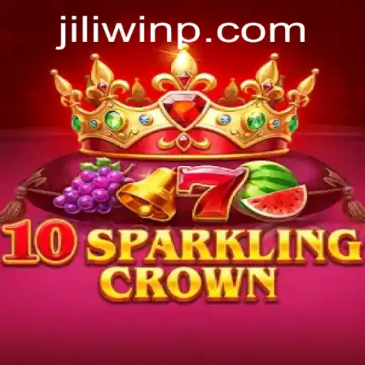 Exploring 10SparklingCrown: A Guide to Winning with Jili