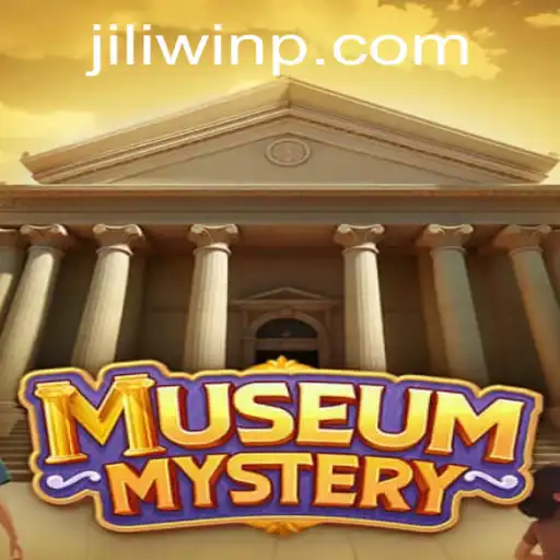 MuseumMystery: Unveiling the Intriguing World of Jili Win