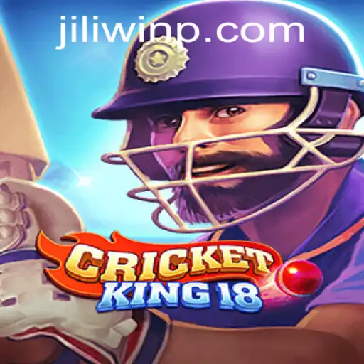 CricketKing18: Revolutionizing the Game with Jili Win